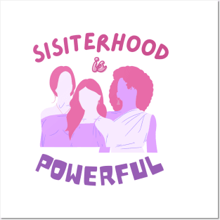 Sisterhood Is Powerful Shirt - Feminist Support Each other Posters and Art